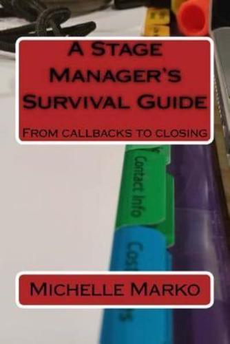 A Stage Manager's Survival Guide