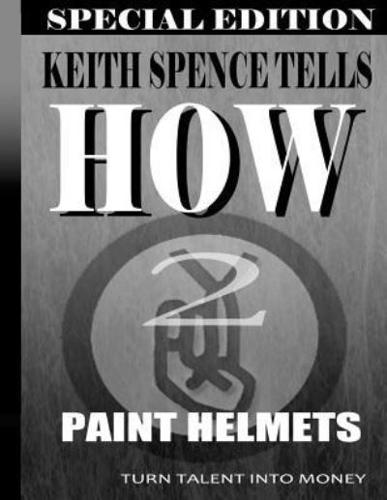 How2 Paint Helmets