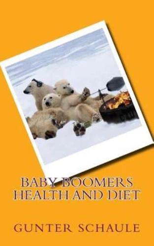 Baby Boomers Health and Diet