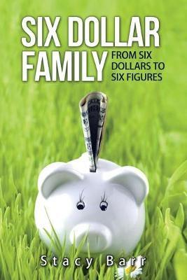 Six Dollar Family