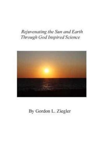 Rejuvenating the Sun and Earth