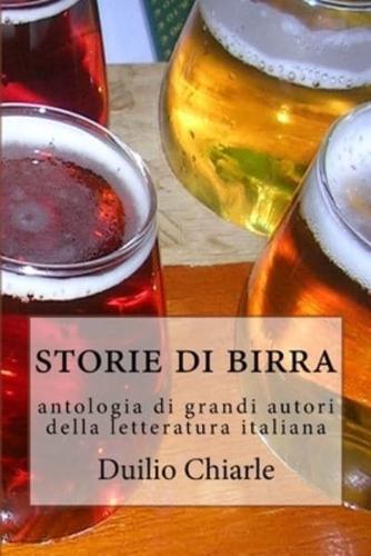 Storie di birra: Antologia di grandi autori della letteratura italiana