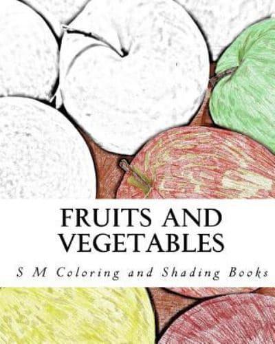 Fruits and Vegetables