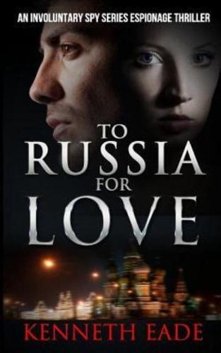 To Russia for Love