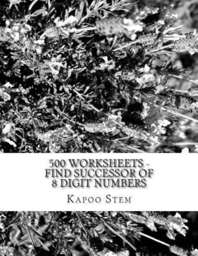 500 Worksheets - Find Successor of 8 Digit Numbers