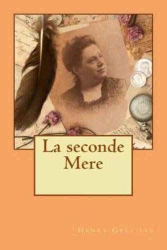 La Seconde Mere