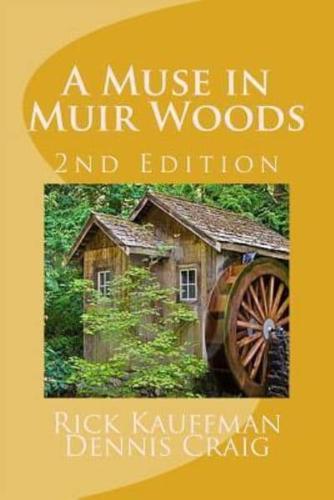 A Muse in Muir Woods - 2nd Edition