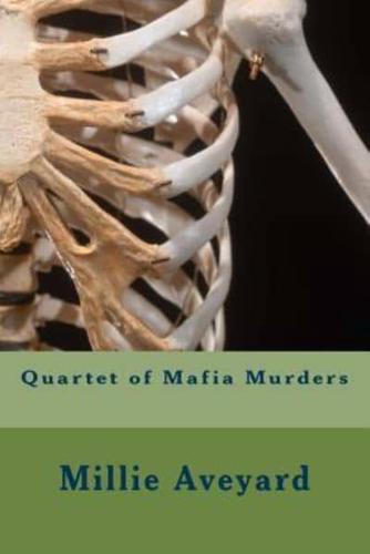 Quartet of Mafia Murders