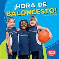!Hora De Baloncesto! (Basketball Time!)