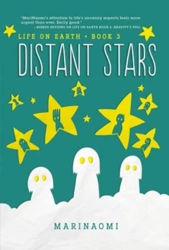 Life on Earth. Book 3 Distant Stars