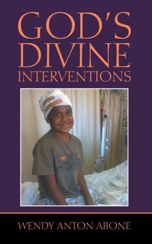 God'S Divine Interventions