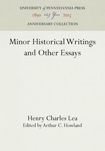 Minor Historical Writings and Other Essays