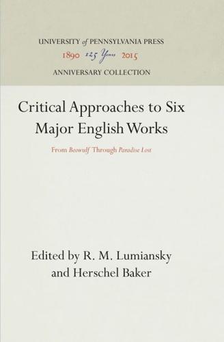 Critical Approaches to Six Major English Works