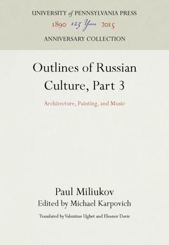 Outlines of Russian Culture, Part 3