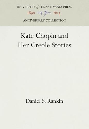 Kate Chopin and Her Creole Stories