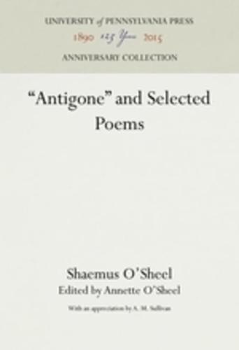 "Antigone" and Selected Poems