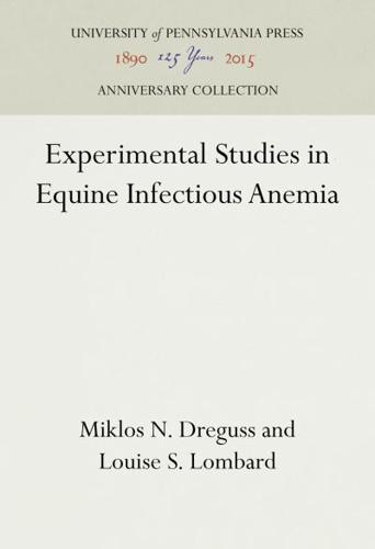 Experimental Studies in Equine Infectious Anemia