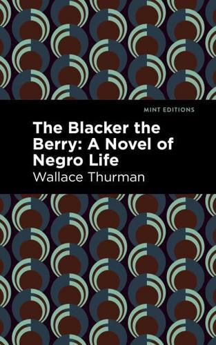 Blacker the Berry: A Novel of Negro Life