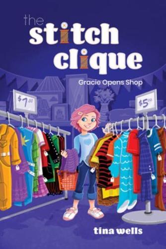 Gracie Opens Shop
