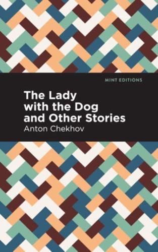 Lady with the Little Dog and Other Stories
