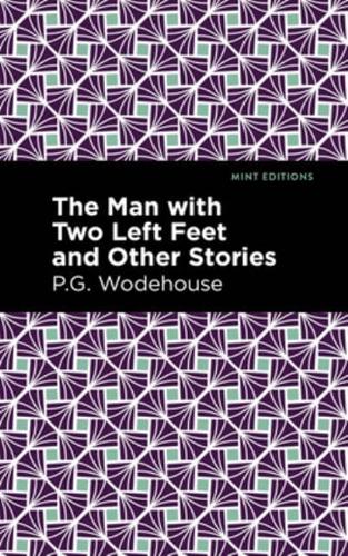 Man with Two Left Feet and Other Stories