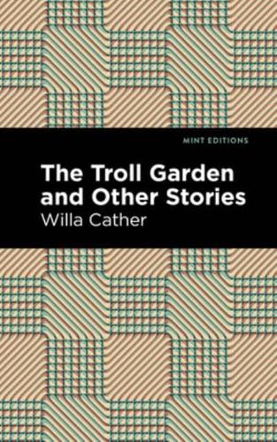Troll Garden And Other Stories