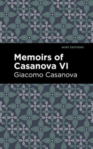 Memoirs of Casanova Volume VI