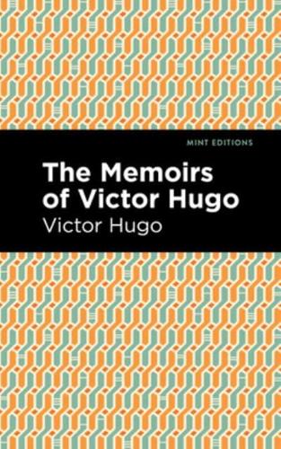 Memiors of Victor Hugo