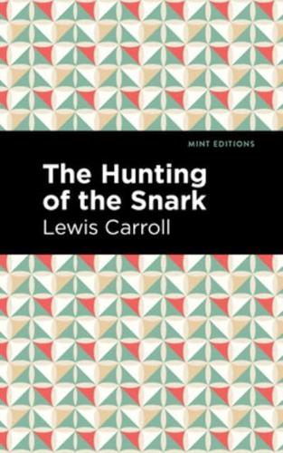 Hunting of the Snark: An Agony in Eight Fits