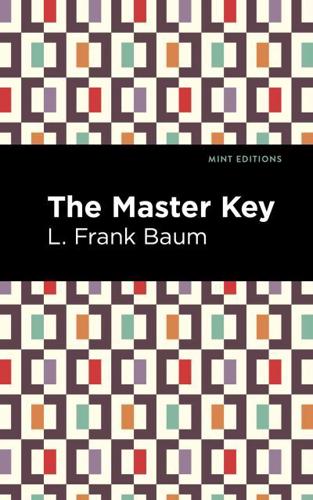 Master Key: An Electric Fairy Tale