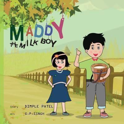 Maddy the Milk Boy