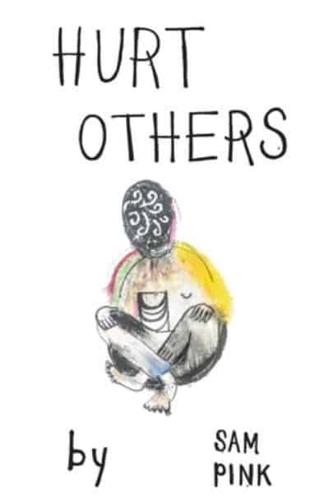Hurt Others