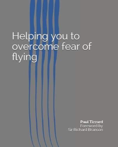 Helping You to Overcome Fear of Flying