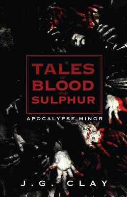 Tales of Blood and Sulphur: Apocalypse Minor