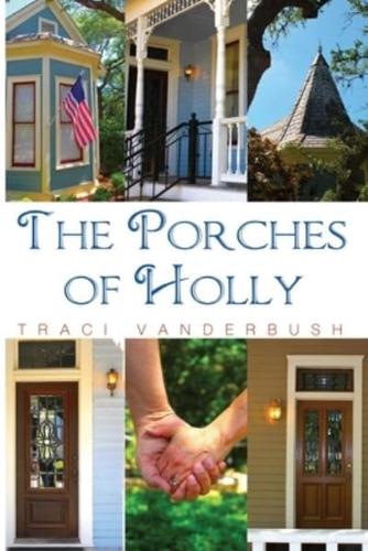 The Porches of Holly