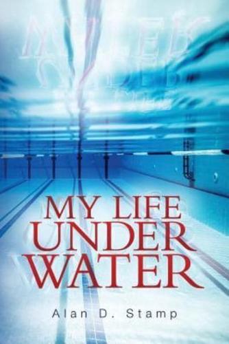My Life Under Water