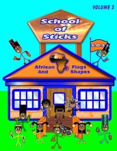 School of Sticks African Flags Volume 2