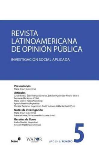 Revista Latinoamericana De Opinión Pública N°5