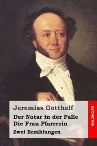 Der Notar in Der Falle / Die Frau Pfarrerin