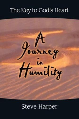 A Journey in Humility