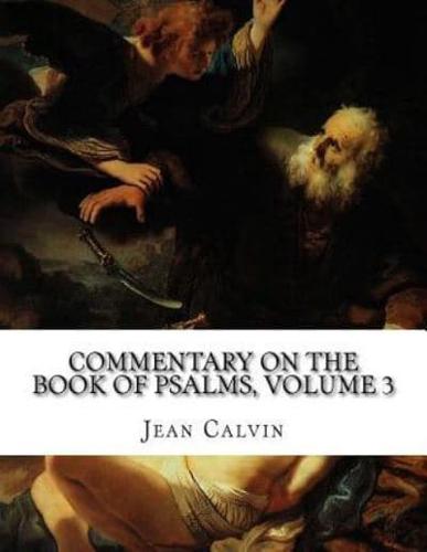 Commentary on the Book of Psalms, Volume 3