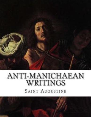 Anti-Manichaean Writings