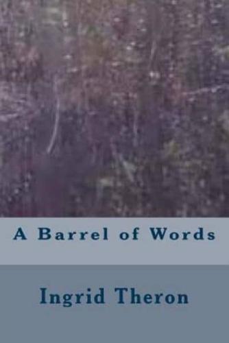 A Barrel of Words