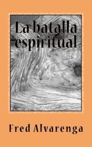 La Batalla Espiritual