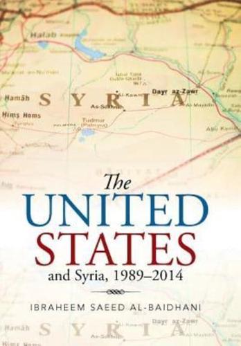 The United States and Syria, 1989-2014