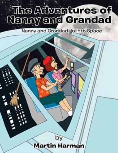 Nanny and Grandad Go Into Space