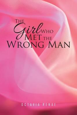The Girl Who Met the Wrong Man