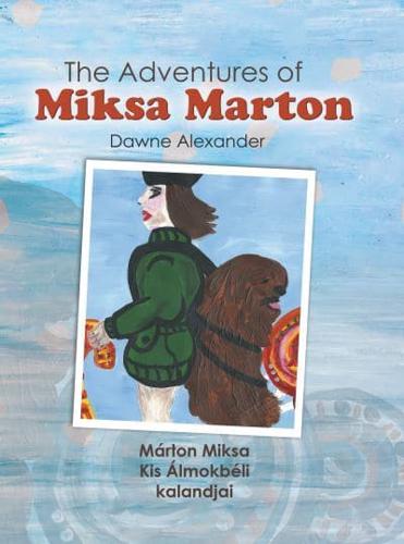 The Adventures of Miksa Marton