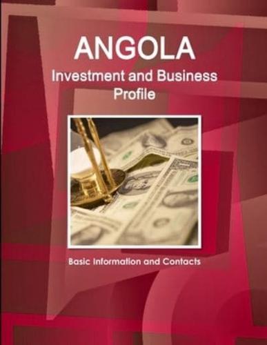 Angola Investment and Business Profile - Basic Information and Contacts