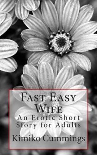 Fast Easy Wife